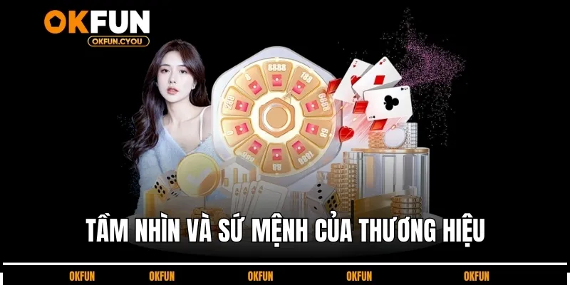 giay-phep-hoat-dong-okfun-tam-nhin-va-su-menh-cua-thuong-hieu